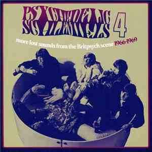 Various - Psychedelic Schlemiels 4 (More Lost Sounds From The Britpsych Sce ...