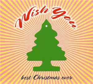 Various - Wish You Best Christmas Ever