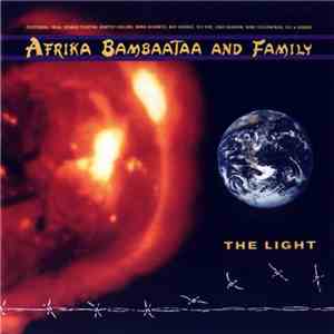 Afrika Bambaataa And Family - The Light
