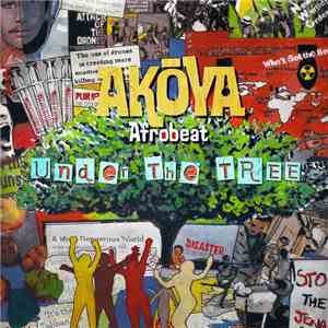 Akōya Afrobeat - Under The Tree
