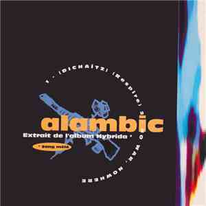 Alambic - [Dichaïtz] (Respire) / No War, Nowhere