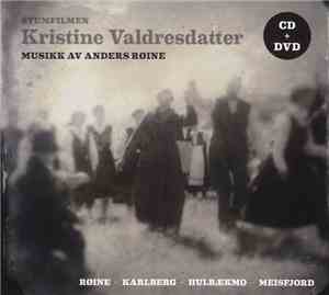 Anders Røine - Kristine Valdresdatter