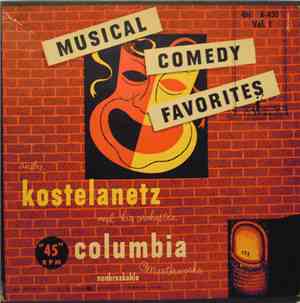 André Kostelanetz And His Orchestra - Musical Comedy Favorites