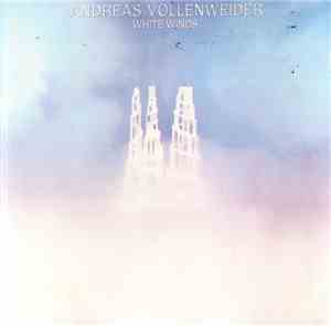 Andreas Vollenweider - White Winds (Seeker's Journey)