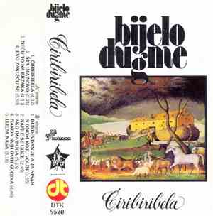Bijelo Dugme - Ćiribiribela