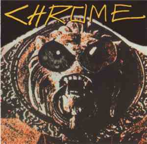 Chrome  - 3rd From The Sun & Into The Eyes Of The Zombie King