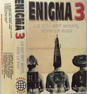Enigma - 3 Le Roi Est Mort, Vive Le Roi!