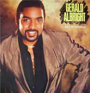 Gerald Albright - Just Between Us