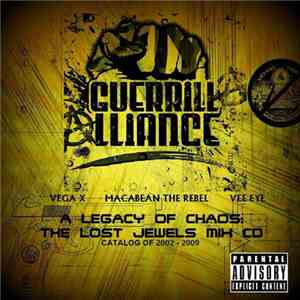 Guerrilla Alliance - A Legacy Of Chaos: The Lost Jewels Mix CD