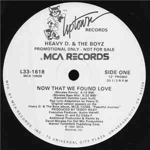 Heavy D. & The Boyz - Now That We Found Love