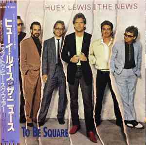 Huey Lewis & The News - Hip To Be Square