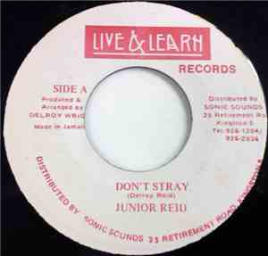 Junior Reid - Don't Stray