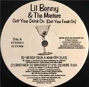 Lil Benny & The Masters - Gett Your Drink On (Gett Your Freak On)