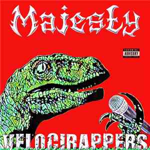 Majesty  - Velocirappers