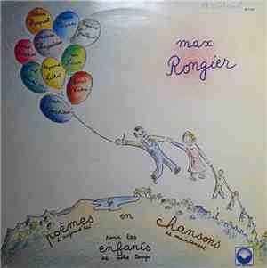 Max Rongier - Poèmes D'Aujourd'hui En Chansons De Maintenant Pour Les Enfan ...