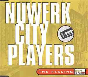Nuwerk City Players - The Feeling