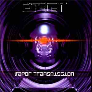 Orgy - Vapor Transmission