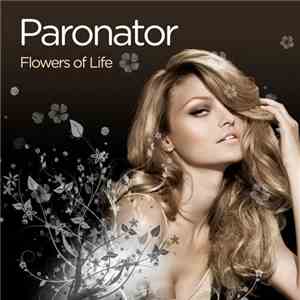 Paronator - Flowers Of Life