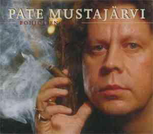Pate Mustajärvi - Pohjoisen Mies