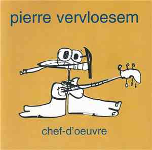 Pierre Vervloesem - Chef-D'Oeuvre