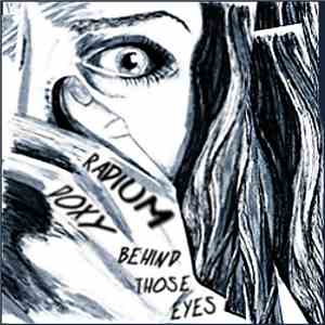 Radium Doxy - Behind Those Eyes