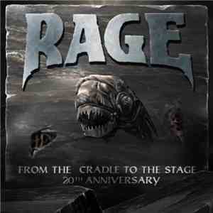 Rage  - From The Cradle To The Stage