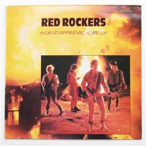 Red Rockers - Schizophrenic Circus