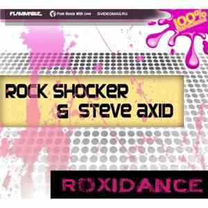 Rock Shocker & Steve Axid - Roxidance