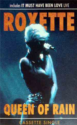 Roxette - Queen Of Rain