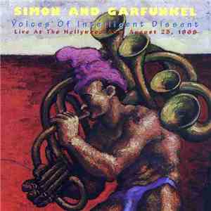 Simon & Garfunkel - Voices Of Intelligent Dissent