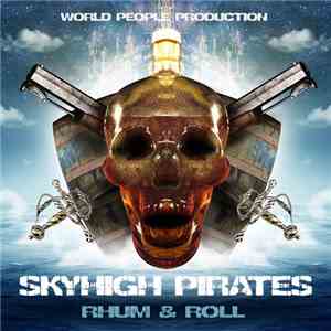 Skyhigh Pirates - Rhum & Roll