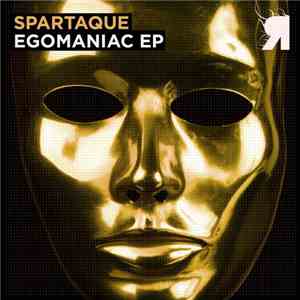 Spartaque - Egomaniac EP