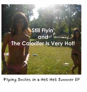 Still Flyin' And The Calorifer Is Very Hot! - Flying Smile In A Hot Hot Sum ...