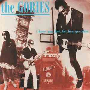 The Gories - I Know You Be Houserockin'