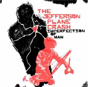 The Jefferson Plane Crash - Imperfection Of Man