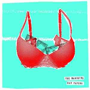 The Manikins - Bad Papers
