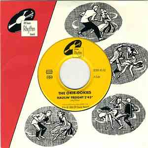 The Okie-Dokies  - Haulin' Freight / Good Rockin' Tonight