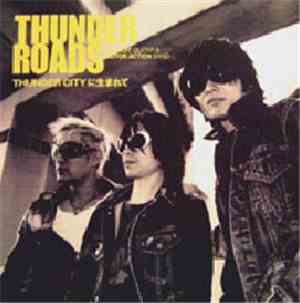 The Thunderroads - Thunder City に生まれて
