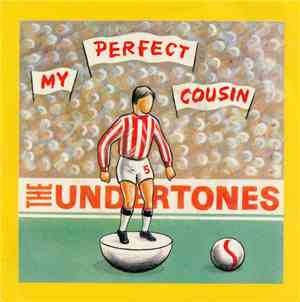 The Undertones - My Perfect Cousin