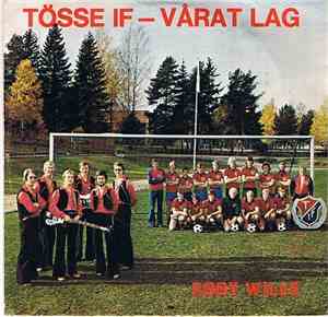 Tösse IF & Rooy Wills - Tösse IF - Vårat Lag