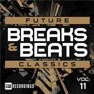 Various - Future Breaks & Beats Classics Vol: 11