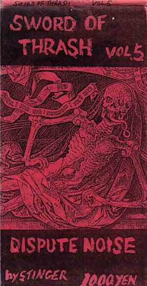 Various - Sword Of Thrash Vol.5 Dispute Noise