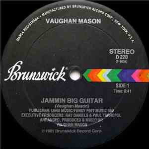 Vaughan Mason - Jammin Big Guitar
