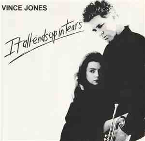Vince Jones - It All Ends Up In Tears