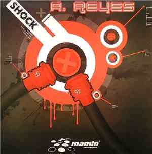 A. Reyes - Shock