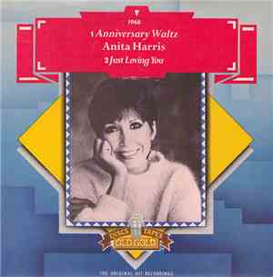 Anita Harris - Anniversary Waltz / Just Loving You