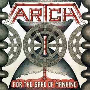Artch - For The Sake Of Mankind