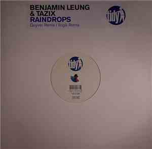 Benjamin Leung & Tazix - Raindrops