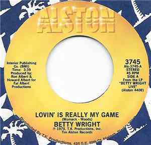 Betty Wright - Lovin' Is Really My Game