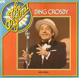 Bing Crosby - The Original Bing Crosby